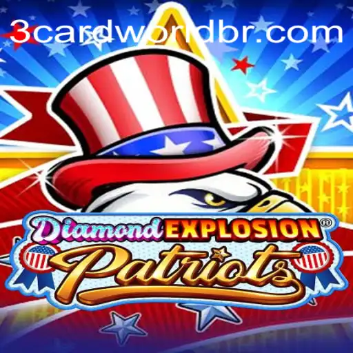 DiamondExplosionPatriots: O novo jogo de estratégia que conquista o mundo do 3cardworld