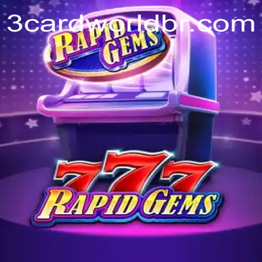 Descubra RapidGems777: Um Mergulho no Universo de '3cardworld'